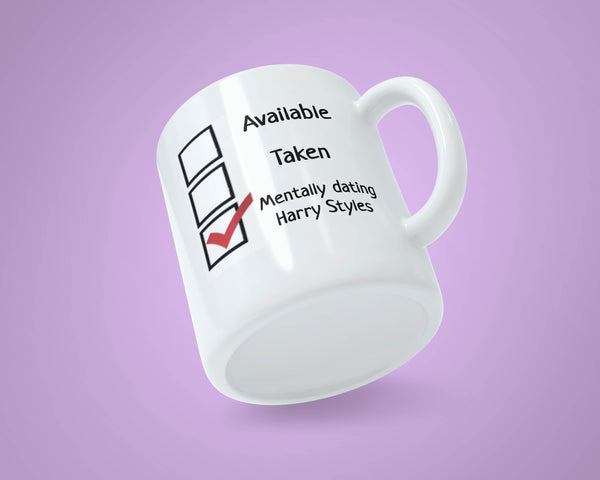 Harry Styles Mentally Dating Coffee Mug