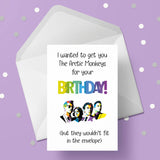 Arctic Monkeys Funny Birthday Card