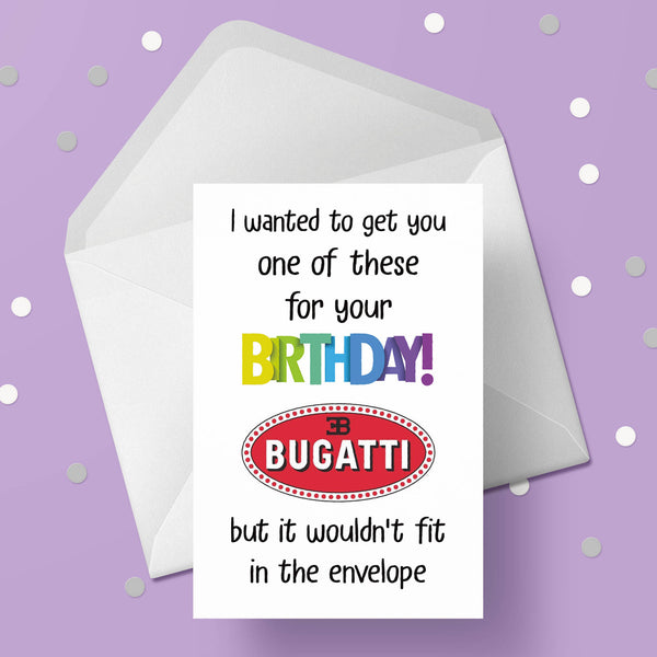 Bugatti Funny Birthday Card