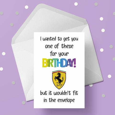 Ferrari Funny Birthday Card