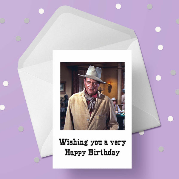 John Wayne 02 Birthday Card