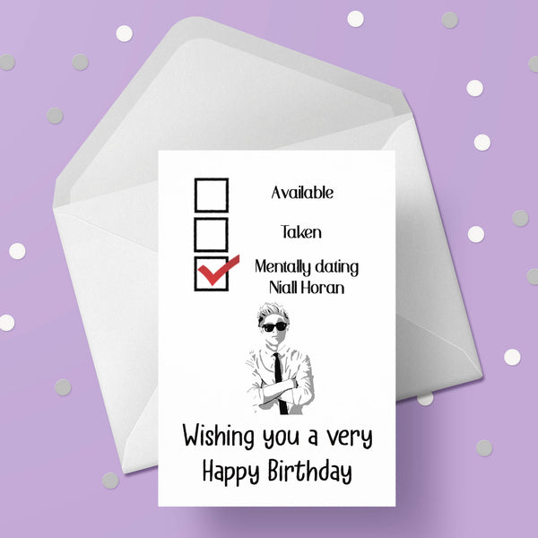 Niall Horan Birthday Card - Funny mentally dating ....