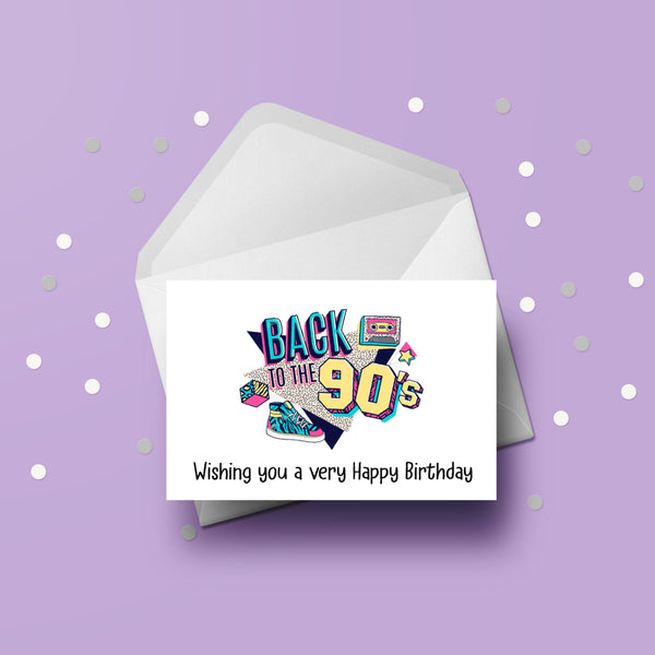 The 90's Birthday Card 01 - The Nineties 1990's